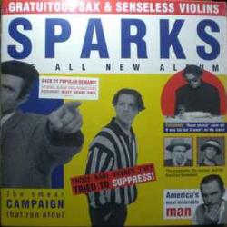 SPARKS Gratuitous Sax & Senseless Violins Виниловая пластинка SPARKS Gratuitous Sax & Senseless Violins Виниловая пластинка
