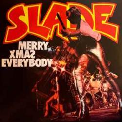 SLADE Merry Xmas Everybody Виниловая пластинка SLADE Merry Xmas Everybody Виниловая пластинка