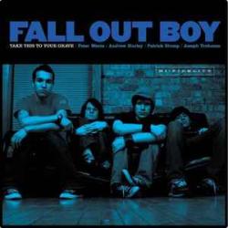 FALL OUT BOY TAKE THIS TO YOUR GRAVE Виниловая пластинка FALL OUT BOY TAKE THIS TO YOUR GRAVE Виниловая пластинка