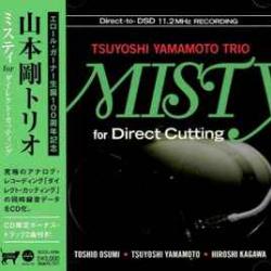 TSUYOSHI YAMAMOTO TRIO Misty For Direct Cutting Фирменный CD TSUYOSHI YAMAMOTO TRIO Misty For Direct Cutting Фирменный CD
