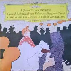 OFFENBACH GOUNOD GAITE PARISIENNE MARGARETE BALLETTMUSIK Виниловая пластинка OFFENBACH GOUNOD GAITE PARISIENNE MARGARETE BALLETTMUSIK Виниловая пластинка