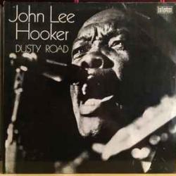 JOHN LEE HOOKER DUSTY ROAD Виниловая пластинка JOHN LEE HOOKER DUSTY ROAD Виниловая пластинка