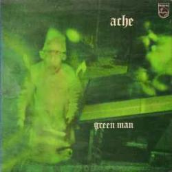 ACHE GREEN MAN Виниловая пластинка ACHE GREEN MAN Виниловая пластинка