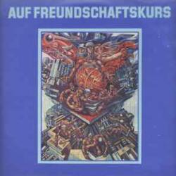VARIOUS AUF FREUNDSCHAFTSKURS Виниловая пластинка VARIOUS AUF FREUNDSCHAFTSKURS Виниловая пластинка