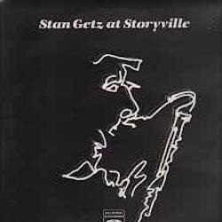 STAN GETZ AT STORYVILLE Виниловая пластинка STAN GETZ AT STORYVILLE Виниловая пластинка