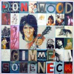 RON WOOD GIMME SOME NECK Виниловая пластинка RON WOOD GIMME SOME NECK Виниловая пластинка