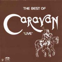 CARAVAN BEST OF LIVE Виниловая пластинка CARAVAN BEST OF LIVE Виниловая пластинка
