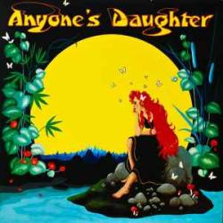 ANYONE'S DAUGHTER ANYONE'S DAUGHTER Виниловая пластинка ANYONE'S DAUGHTER ANYONE'S DAUGHTER Виниловая пластинка