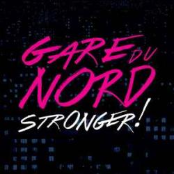 GARE DU NORD STRONGER Виниловая пластинка GARE DU NORD STRONGER Виниловая пластинка