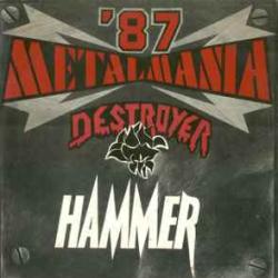 HAMMER / DESTROYER Metalmania '87 Виниловая пластинка HAMMER / DESTROYER Metalmania '87 Виниловая пластинка