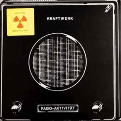 KRAFTWERK RADIO-AKTIVITAT Виниловая пластинка KRAFTWERK RADIO-AKTIVITAT Виниловая пластинка