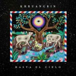 KHRUANGBIN HASTA EL CIELO Виниловая пластинка KHRUANGBIN HASTA EL CIELO Виниловая пластинка