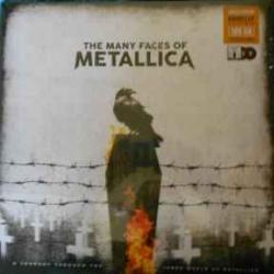 METALLICA THE MANY FACES OF METALLICA Виниловая пластинка METALLICA THE MANY FACES OF METALLICA Виниловая пластинка