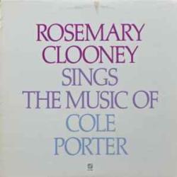 ROSEMARY CLOONEY SINGS THE MUSIC OF COLE PORTER Виниловая пластинка ROSEMARY CLOONEY SINGS THE MUSIC OF COLE PORTER Виниловая пластинка
