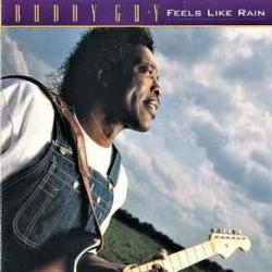 BUDDY GUY FEELS LIKE RAIN Фирменный CD BUDDY GUY FEELS LIKE RAIN Фирменный CD