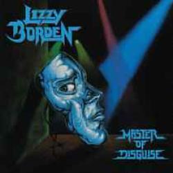 LIZZY BORDEN MASTER OF DISGUISE Виниловая пластинка LIZZY BORDEN MASTER OF DISGUISE Виниловая пластинка