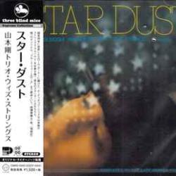 TSUYOSHI YAMAMOTO Star Dust Фирменный CD TSUYOSHI YAMAMOTO Star Dust Фирменный CD