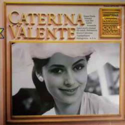 CATERINA VALENTE AUSGEWAHLTE GOLDSTUCKE Виниловая пластинка CATERINA VALENTE AUSGEWAHLTE GOLDSTUCKE Виниловая пластинка