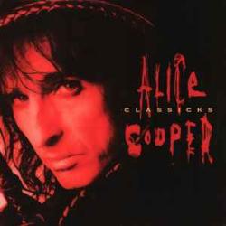 ALICE COOPER Classicks Виниловая пластинка ALICE COOPER Classicks Виниловая пластинка