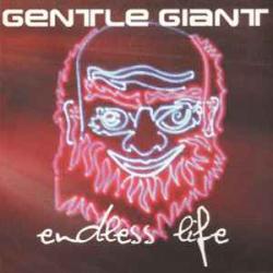 GENTLE GIANT ENDLESS LIFE Фирменный CD GENTLE GIANT ENDLESS LIFE Фирменный CD