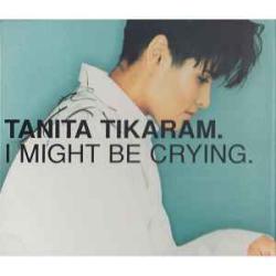 TANITA TIKARAM I Might Be Crying Фирменный CD TANITA TIKARAM I Might Be Crying Фирменный CD