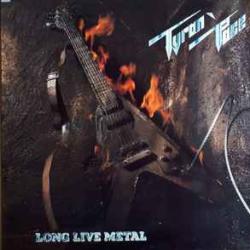 TYRAN' PACE LONG LIVE METAL Виниловая пластинка TYRAN' PACE LONG LIVE METAL Виниловая пластинка