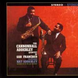 CANNONBALL ADDERLEY QUINTET IN SAN FRANCISCO Фирменный CD CANNONBALL ADDERLEY QUINTET IN SAN FRANCISCO Фирменный CD