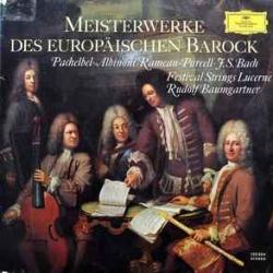 MEISTERWERKE DES EUROPAISCHEN BAROCK PACHELBEL ALBINONI RAMEAU PURCELL BACH Виниловая пластинка MEISTERWERKE DES EUROPAISCHEN BAROCK PACHELBEL ALBINONI RAMEAU PURCELL BACH Виниловая пластинка