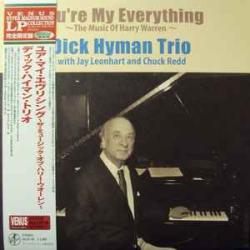 DICK HYMAN TRIO YOU'RE MY EVERYTHING Виниловая пластинка DICK HYMAN TRIO YOU'RE MY EVERYTHING Виниловая пластинка