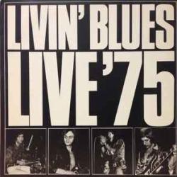 LIVIN' BLUES LIVE '75 Виниловая пластинка LIVIN' BLUES LIVE '75 Виниловая пластинка