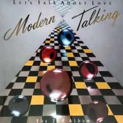 MODERN TALKING LET'S TALK ABOUT LOVE Виниловая пластинка MODERN TALKING LET'S TALK ABOUT LOVE Виниловая пластинка
