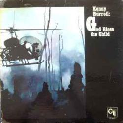 KENNY BURRELL GOD BLESS THE CHILD Виниловая пластинка KENNY BURRELL GOD BLESS THE CHILD Виниловая пластинка
