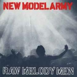 NEW MODEL ARMY Raw Melody Men Фирменный CD NEW MODEL ARMY Raw Melody Men Фирменный CD