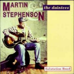Martin Stephenson & The Daintees Salutation Road Виниловая пластинка Martin Stephenson & The Daintees Salutation Road Виниловая пластинка