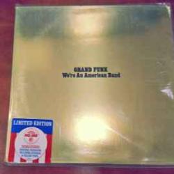 GRAND FUNK RAILROAD We're An American Band Виниловая пластинка GRAND FUNK RAILROAD We're An American Band Виниловая пластинка
