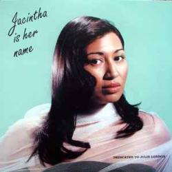JACINTHA Jacintha Is Her Name Виниловая пластинка JACINTHA Jacintha Is Her Name Виниловая пластинка