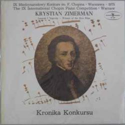 KRYSTIAN ZIMERMAN KRONIKA KONKURSU CHOPIN Виниловая пластинка KRYSTIAN ZIMERMAN KRONIKA KONKURSU CHOPIN Виниловая пластинка