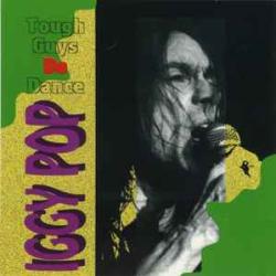IGGY POP TOUGH GUYS DO DANCE Фирменный CD IGGY POP TOUGH GUYS DO DANCE Фирменный CD