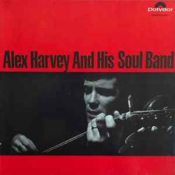 ALEX HARVEY AND HIS SOUL BAND Alex Harvey & His Soul Band Виниловая пластинка ALEX HARVEY AND HIS SOUL BAND Alex Harvey & His Soul Band Виниловая пластинка
