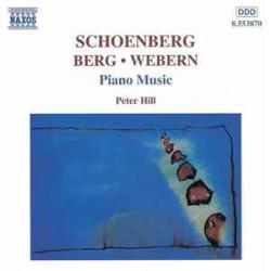 Schoenberg Webern Berg Peter Hill Piano Music Фирменный CD Schoenberg Webern Berg Peter Hill Piano Music Фирменный CD