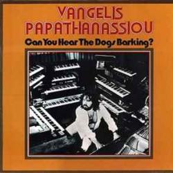 VANGELIS Can You Hear The Dogs Barking? Виниловая пластинка VANGELIS Can You Hear The Dogs Barking? Виниловая пластинка