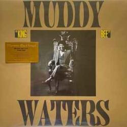 MUDDY WATERS KING BEE Виниловая пластинка 