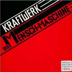 KRAFTWERK Die Mensch•Maschine Виниловая пластинка KRAFTWERK Die Mensch•Maschine Виниловая пластинка
