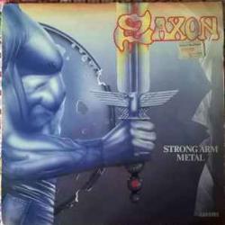 SAXON STRONG ARM METAL Виниловая пластинка SAXON STRONG ARM METAL Виниловая пластинка