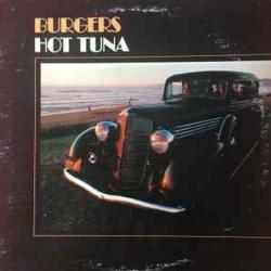 HOT TUNA BURGERS Виниловая пластинка HOT TUNA BURGERS Виниловая пластинка