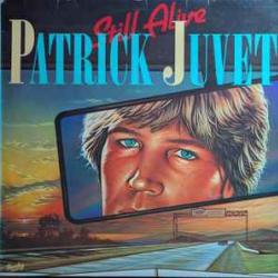 PATRICK JUVET STILL ALIVE Виниловая пластинка PATRICK JUVET STILL ALIVE Виниловая пластинка