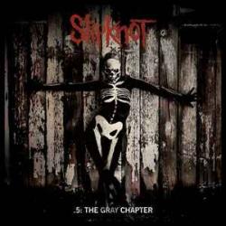 SLIPKNOT .5: The Gray Chapter Виниловая пластинка SLIPKNOT .5: The Gray Chapter Виниловая пластинка
