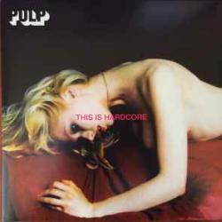 PULP THIS IS HARDCORE Виниловая пластинка 