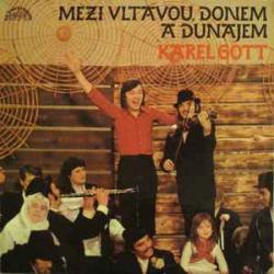 KAREL GOTT MEZI VLTAVOU, DONEM A DUNAJEM Виниловая пластинка KAREL GOTT MEZI VLTAVOU, DONEM A DUNAJEM Виниловая пластинка