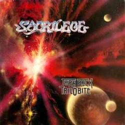 SACRILEGE TURN BACK TRILOBITE Виниловая пластинка SACRILEGE TURN BACK TRILOBITE Виниловая пластинка